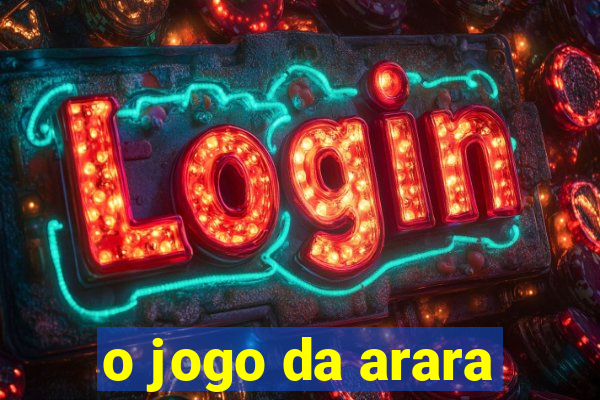 o jogo da arara